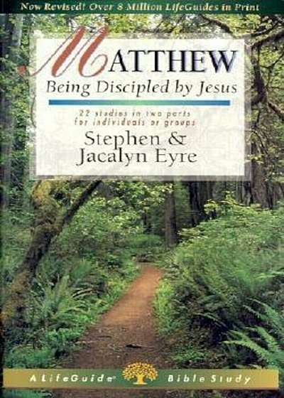 Matthew: Being Discipled by Jesus, Paperback