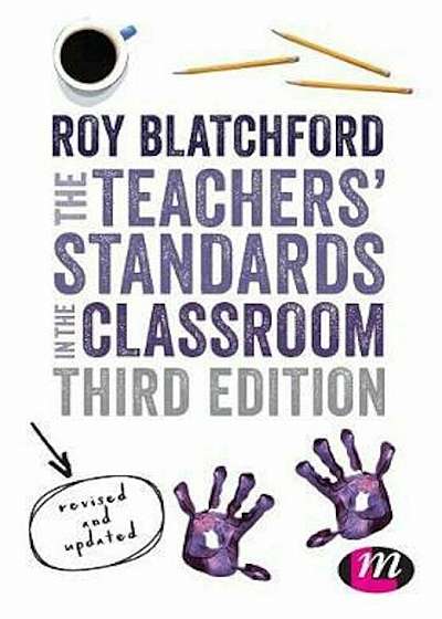 Teachers' Standards in the Classroom, Paperback