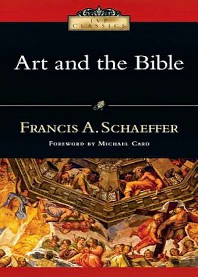 Art and the Bible: Two Essays, Paperback