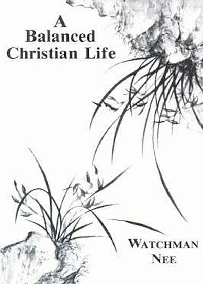 Balanced Christian Life:, Paperback