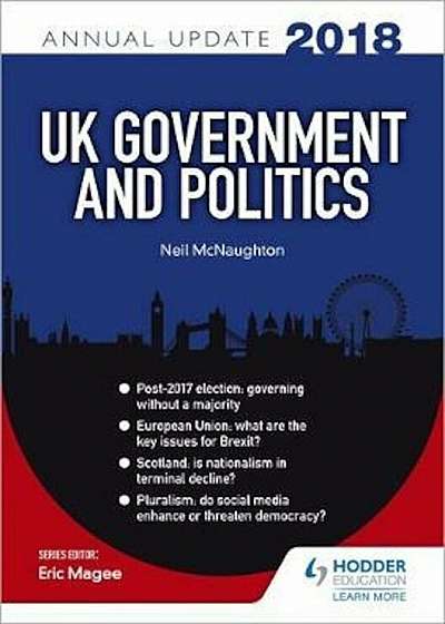 UK Government & Politics Annual Update 2018, Paperback