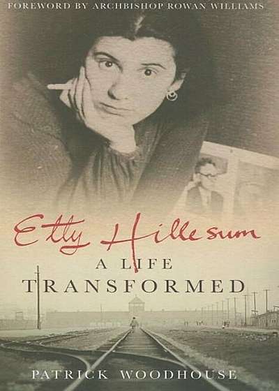 Etty Hillesum: A Life Transformed, Paperback
