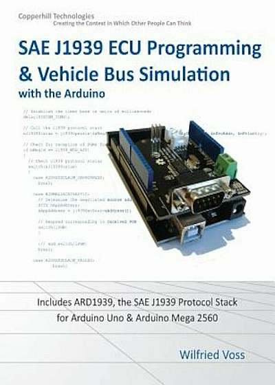 Sae J1939 ECU Programming & Vehicle Bus Simulation with Arduino, Paperback