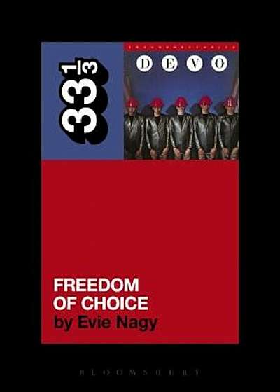 Devo's Freedom of Choice, Paperback