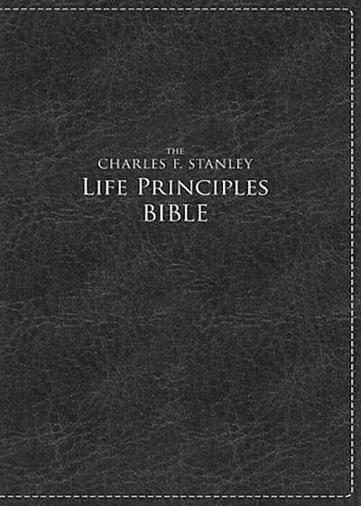 Charles F. Stanley Life Principles Bible-NKJV-Large Print, Hardcover