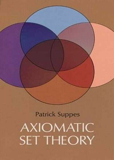 Axiomatic Set Theory, Paperback