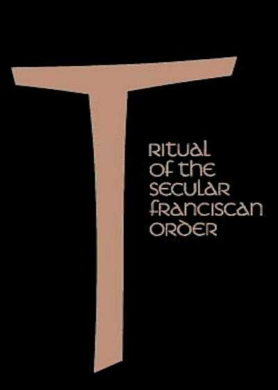 Ritual of the Secular Franciscan Order, Paperback
