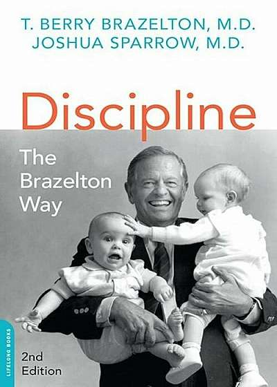 Discipline: The Brazelton Way, Paperback