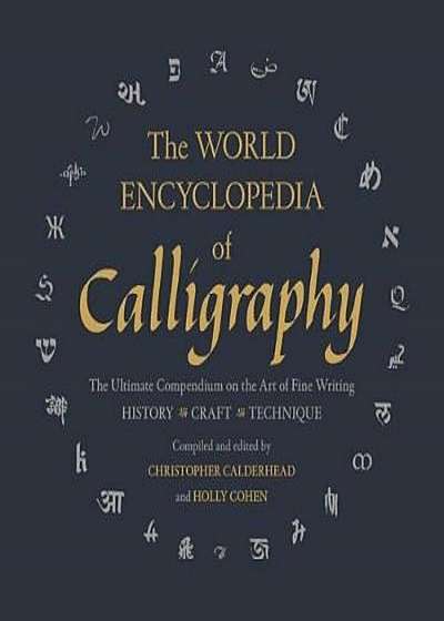 World Encyclopedia of Calligraphy, Hardcover