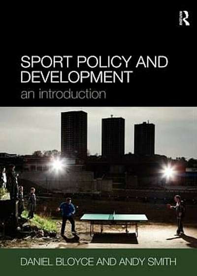 Sport Policy and Development, Paperback