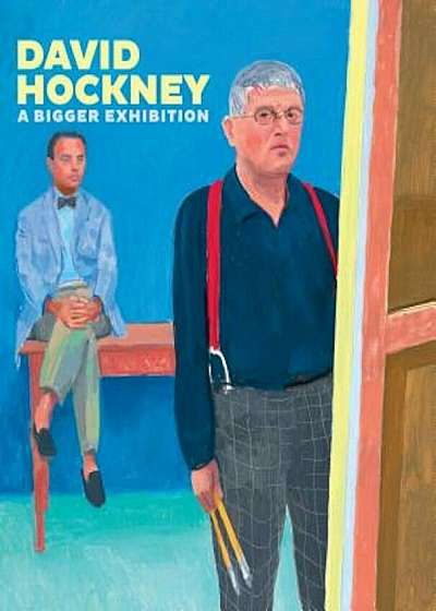 David Hockney: A Bigger Exhibition, Hardcover