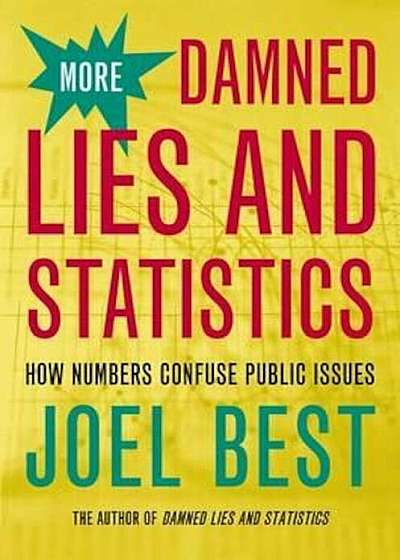 Coperta cărții More Damned Lies and Statistics, Hardcover