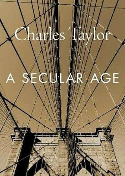 Secular Age, Paperback