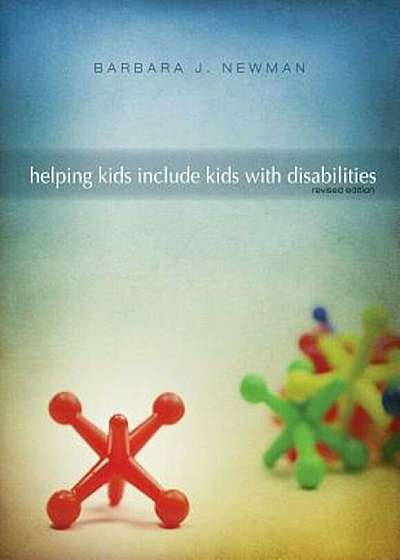 Helping Kids Include Kids with Disabilities, Paperback