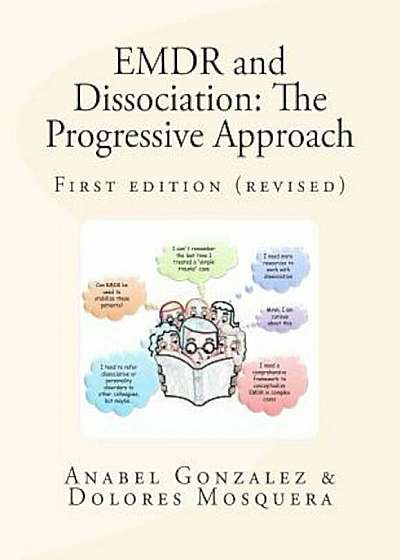 Emdr and Dissociation: The Progressive Approach, Paperback