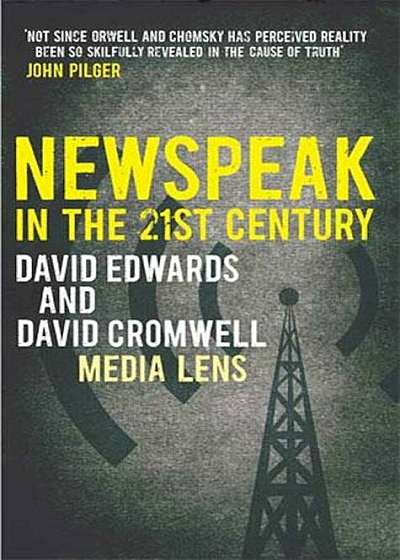 NEWSPEAK in the 21st Century, Paperback