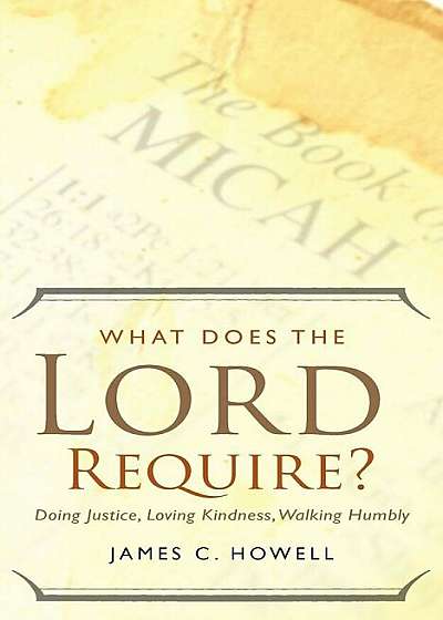What Does the Lord Require', Paperback