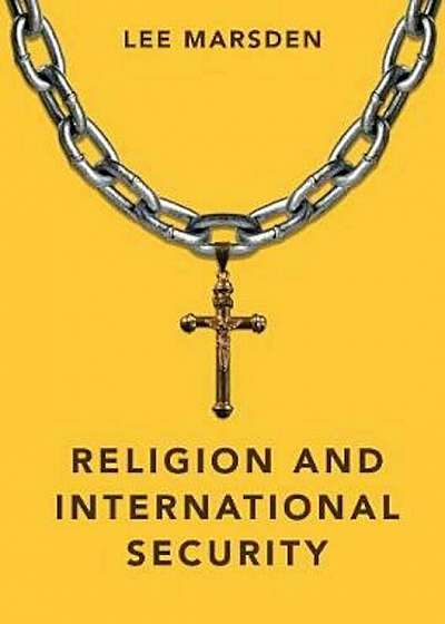 Religion and International Security, Paperback