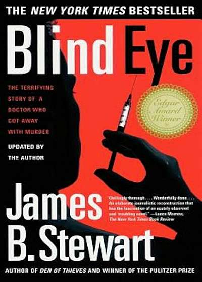 Blind Eye: The Terrifying True Story of a Doctor Who Got Away with Murder, Paperback
