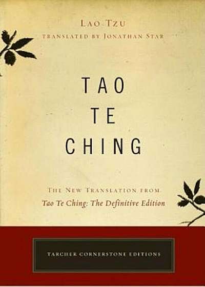 Tao Te Ching: The New Translation from Tao Te Ching: The Definitive Edition, Paperback