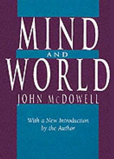 Mind and World: With a New Introduction by the Author, Paperback