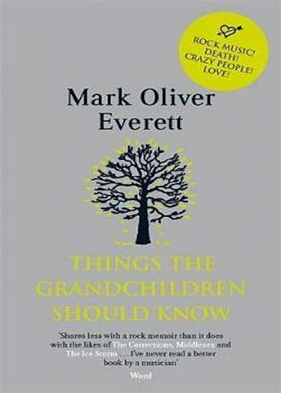 Things The Grandchildren Should Know, Paperback