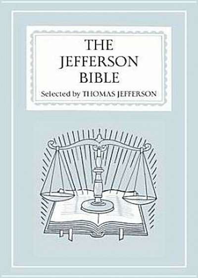 Jefferson Bible-OE, Hardcover