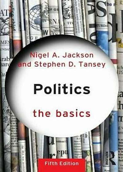 Politics: The Basics, Paperback