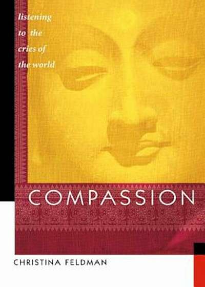 Compassion: Listening to the Cries of the World, Paperback