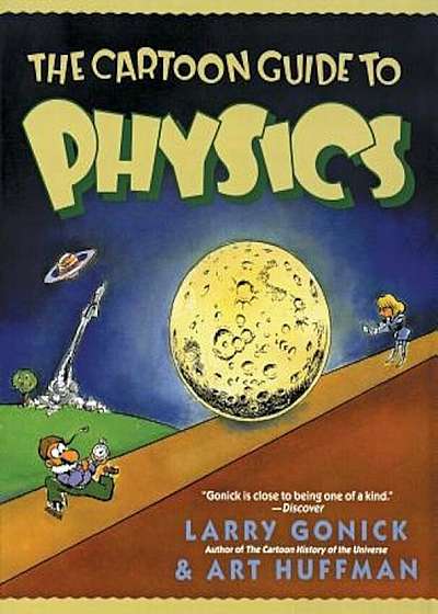 The Cartoon Guide to Physics, Paperback