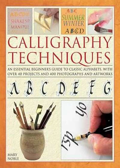Calligraphy Techniques, Hardcover