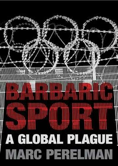 Barbaric Sport, Paperback