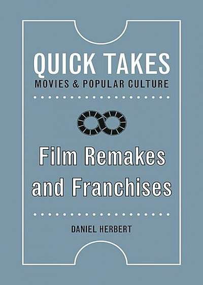 Film Remakes and Franchises, Paperback