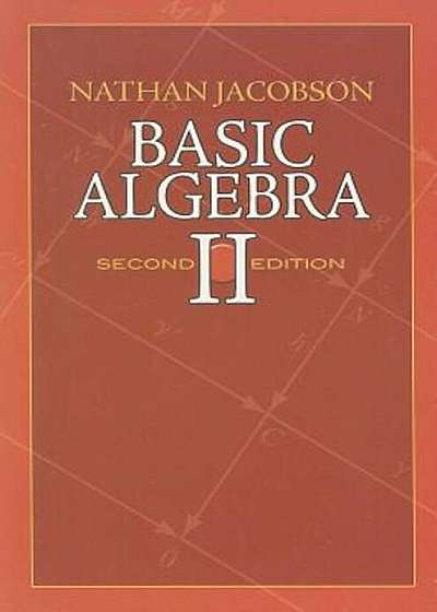 Basic Algebra II, Paperback
