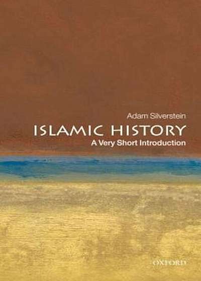 Islamic History: A Very Short Introduction, Paperback
