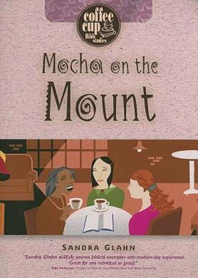 Mocha on the Mount, Paperback