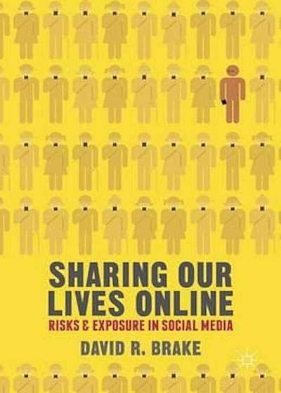 Sharing our Lives Online, Paperback