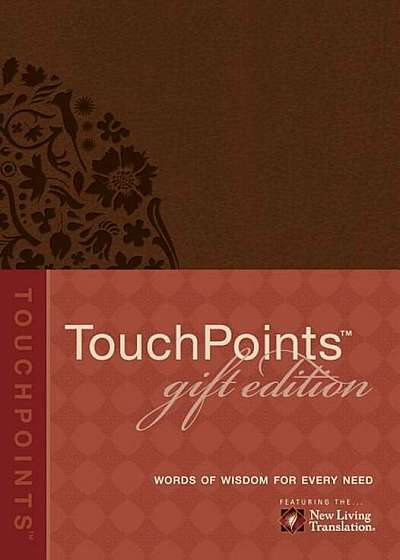 Touchpoints Gift Edition: God's Answers for Your Every Need, Hardcover