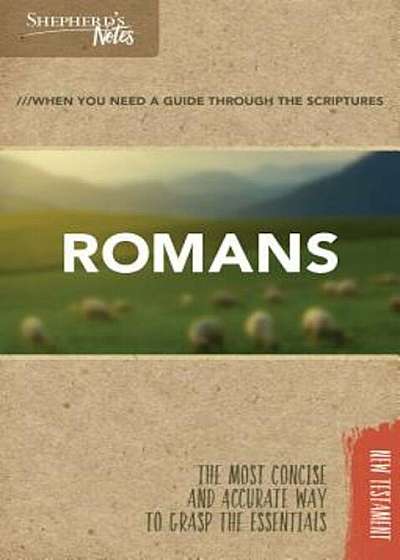 Shepherd's Notes: Romans, Paperback