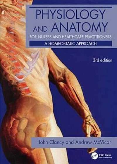 Physiology and Anatomy for Nurses and Healthcare Practitione, Paperback