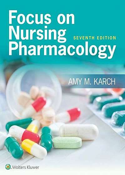 Focus on Nursing Pharmacology, Paperback
