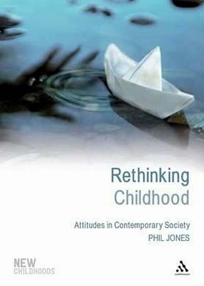 Rethinking Childhood, Paperback