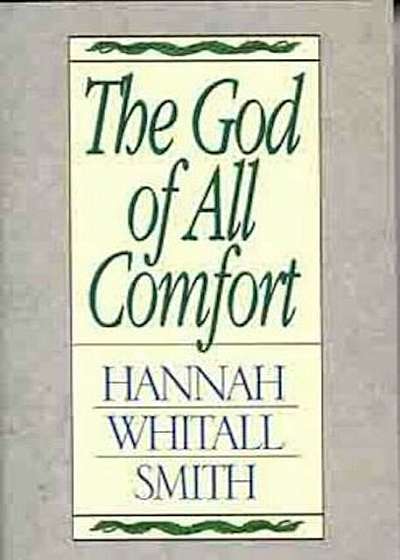 The God of All Comfort, Paperback