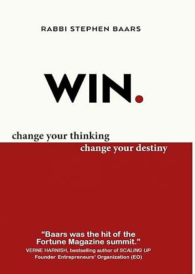 Win: Change Your Thinking, Change Your Destiny, Hardcover