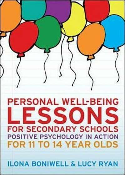 Personal Well-Being Lessons for Secondary Schools: Positive, Paperback