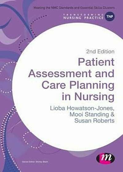 Patient Assessment and Care Planning in Nursing, Paperback