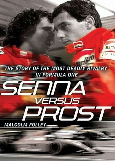 Senna Versus Prost, Paperback