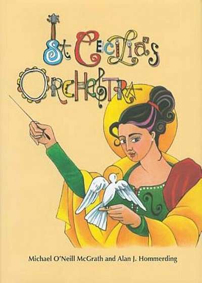 St. Cecilia's Orchestra, Hardcover