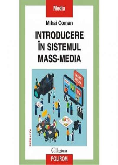 Introducere in sistemul mass-media (Editia a IV-a)