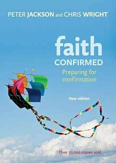 Faith Confirmed, Paperback